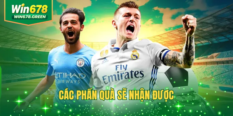 Các phần quà sẽ nhận được