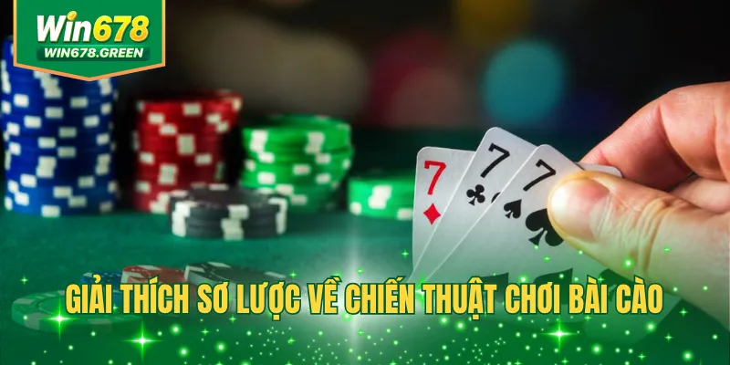 Giải thích sơ lược về chiến thuật chơi bài cào